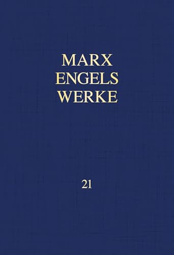 MEW / Marx-Engels-Werke Band 21: Mai 1883 - Dezember 1889 von Dietz Vlg Bln